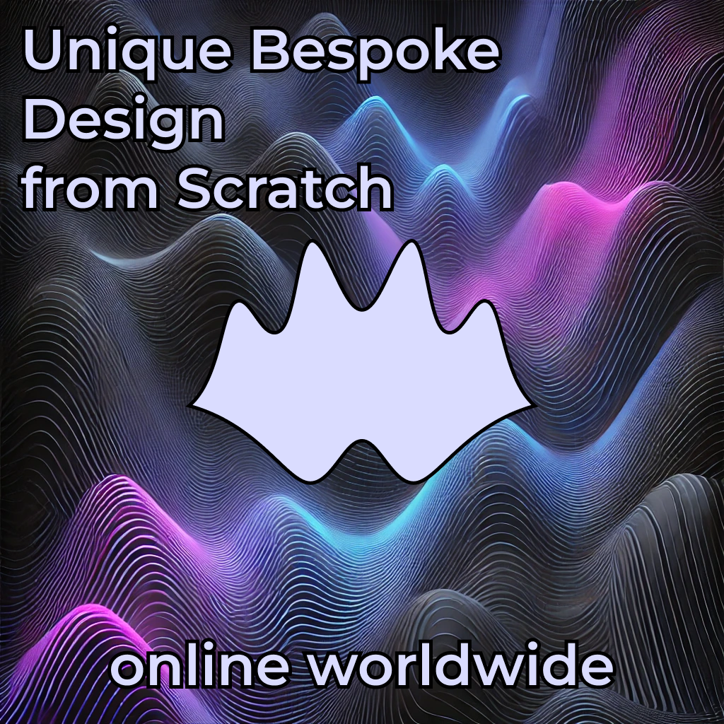 Unique Bespoke Design from Scratch - Worldwide